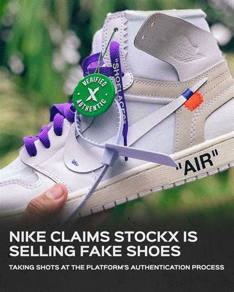 is stockx selling fake shoes|nike vs stockx lawsuit.